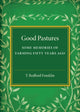 Book cover of: Good Pastures. By: T. Bedford Franklin