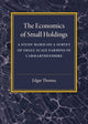 Book cover of: Economics of Small Holdings. By: Edgar Thomas