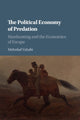 Book cover of: Political Economy of Predation. By: Mehrdad Vahabi