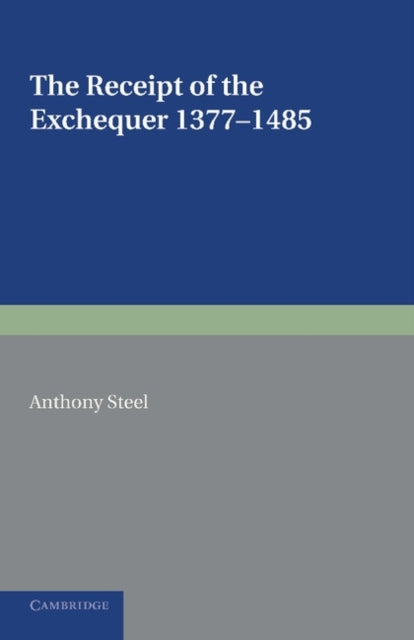 Book cover of: Receipt of the Exchequer. By: Anthony Steel