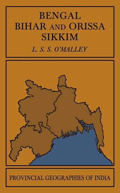 Book cover of: Bengal, Bihar, and Orissa Sikkim. By: L. S. S. O'Malley