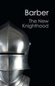 Book cover of: New Knighthood