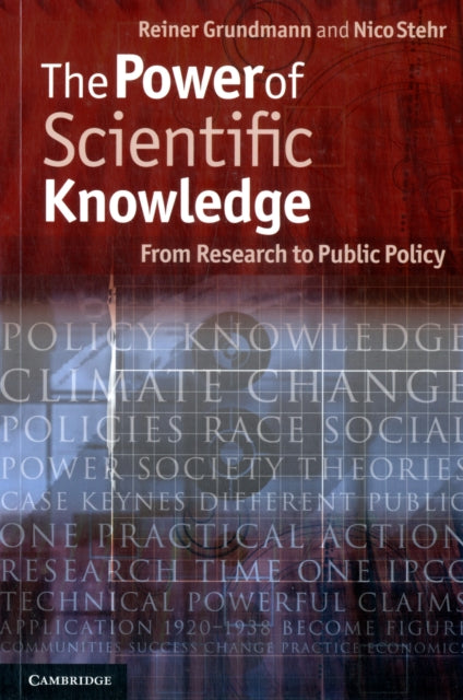 Book cover of: Power of Scientific Knowledge. By: Reiner Grundmann