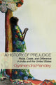 Book cover of: History of Prejudice. By: Gyanendra Pandey