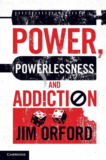 Book cover of: Power, Powerlessness and Addiction