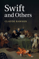 Book cover of: Swift and Others. By: Claude Rawson