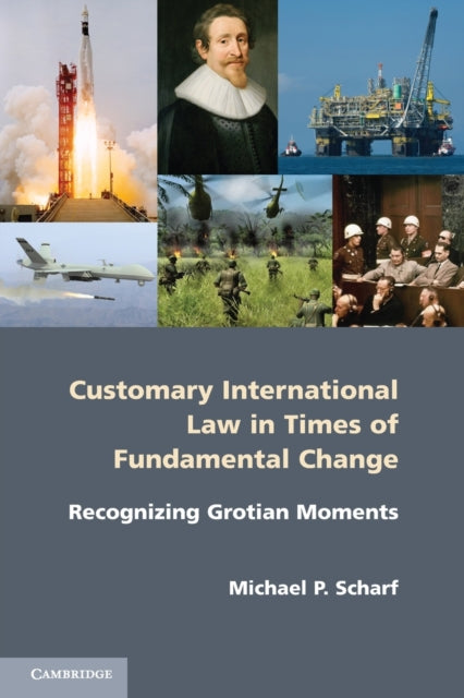 Book cover of: Customary International Law in Times of Fundamental Change
