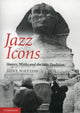 Book cover of: Jazz Icons. By: Tony Whyton