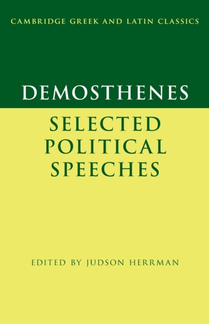 Book cover of: Demosthenes: Selected Political Speeches. By: Judson Herrman