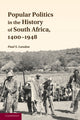 Book cover of: Popular Politics in the History of South Africa, 1400–1948. By: Paul S. Landau