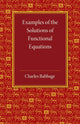 Book cover of: Examples of the Solutions of Functional Equations. By: Charles Babbage