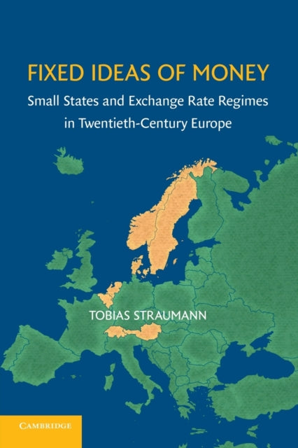 Book cover of: Fixed Ideas of Money. By: Tobias Straumann