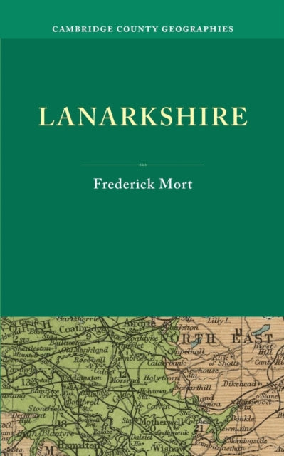 Book cover of: Lanarkshire. By: Frederick Mort