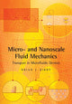 Book cover of: Micro- and Nanoscale Fluid Mechanics. By: Brian J. Kirby