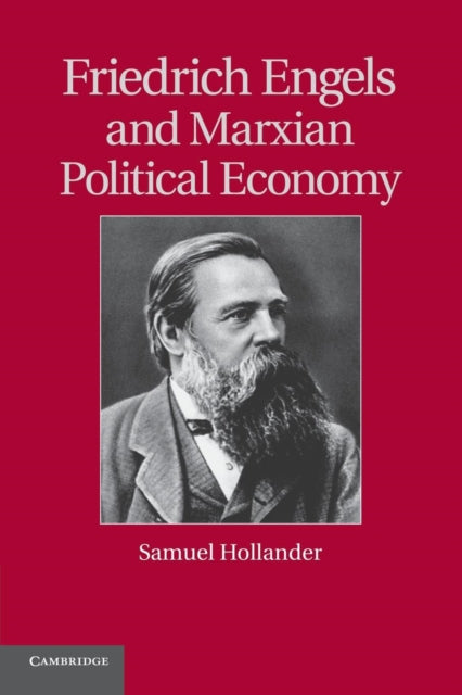 Book cover of: Friedrich Engels and Marxian Political Economy