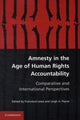 Book cover of: Amnesty in the Age of Human Rights Accountability. By: Francesca Lessa