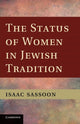 Book cover of: Status of Women in Jewish Tradition. By: Isaac Sassoon