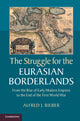 Book cover of: Struggle for the Eurasian Borderlands