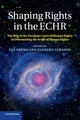 Book cover of: Shaping Rights in the ECHR. By: Eva Brems