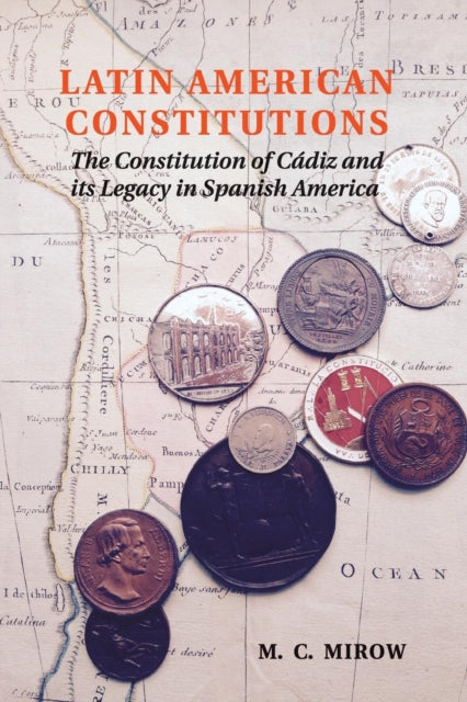 Book cover of: Latin American Constitutions. By: M C Mirow