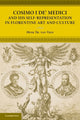 Book cover of: Cosimo I de' Medici and his Self-Representation in Florentine Art and Culture. By: Henk Th Van Veen