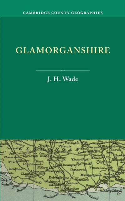 Book cover of: Glamorganshire. By: J. H. Wade