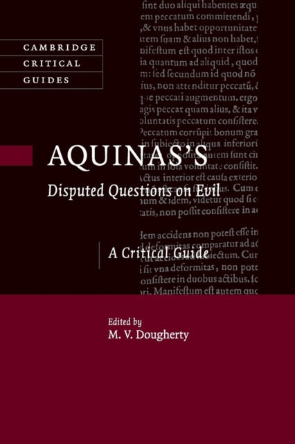 Book cover of: Aquinas's Disputed Questions on Evil. By: M Dougherty