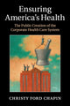 Book cover of: Ensuring America's Health. By: Christy Ford Chapin