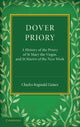 Book cover of: Dover Priory. By: Charles Reginald Haines