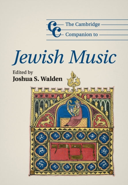 Book cover of: Cambridge Companion to Jewish Music. By: Joshua S. Walden