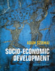 Book cover of: Socio-Economic Development. By: Adam Szirmai