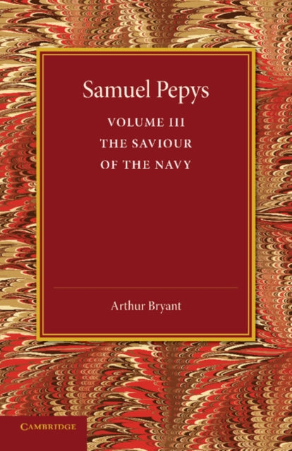 Book cover of: Samuel Pepys: Volume 3. By: Arthur Bryant
