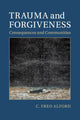 Book cover of: Trauma and Forgiveness. By: C. Fred Alford