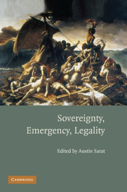 Book cover of: Sovereignty, Emergency, Legality. By: Austin Sarat