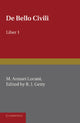 Book cover of: De Bello Civili I. By: Lucan