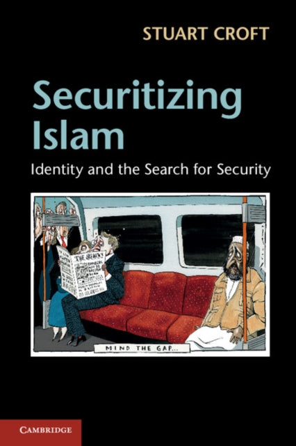 Book cover of: Securitizing Islam. By: Stuart Croft