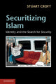 Book cover of: Securitizing Islam. By: Stuart Croft