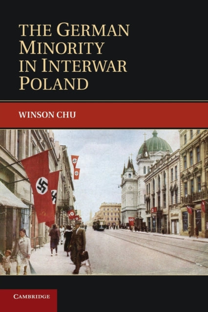 Book cover of: German Minority in Interwar Poland. By: Winson Chu