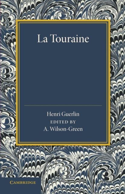 Book cover of: La Touraine. By: Henri Guerlin