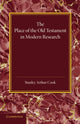 Book cover of: Place of the Old Testament in Modern Research. By: Stanley Arthur Cook