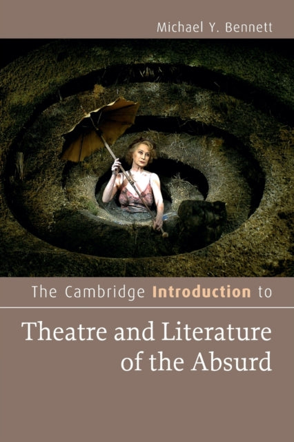 Cambridge Introduction to Theatre and Literature of the Absurd