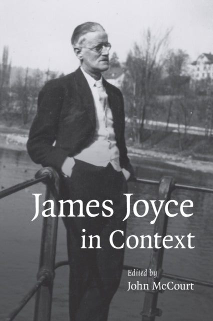 Book cover of: James Joyce in Context. By: John McCourt