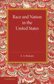 Book cover of: Race and Nation in the United States. By: E. A. Benians
