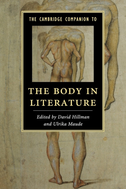 Book cover of: Cambridge Companion to the Body in Literature. By: David Hillman