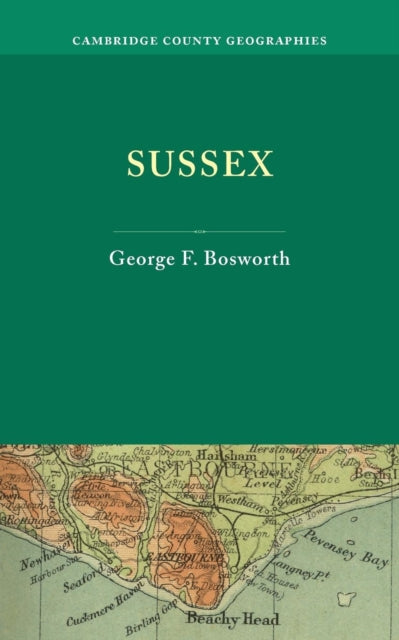 Book cover of: Sussex. By: George F. Bosworth