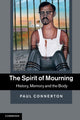 Book cover of: Spirit of Mourning. By: Paul Connerton