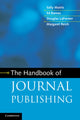 Book cover of: Handbook of Journal Publishing. By: Sally Morris