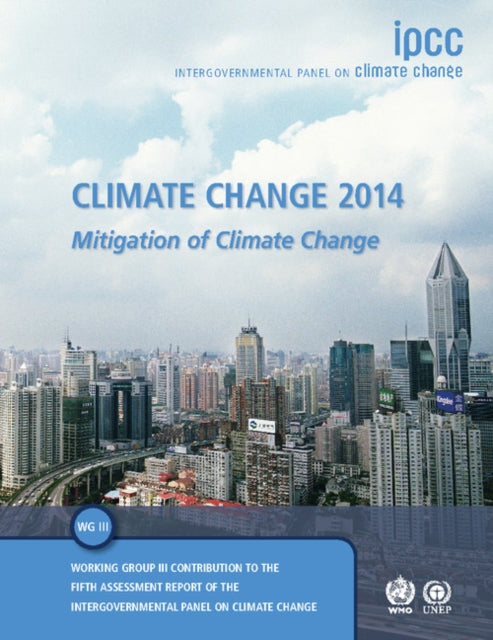 Book cover of: Climate Change 2014: Mitigation of Climate Change. By: Intergovernmental Panel on Climate Change Staff