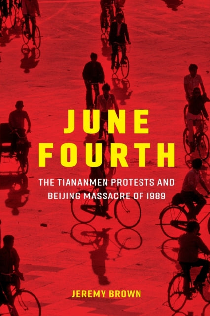 Book cover of: June Fourth. By: Jeremy Brown