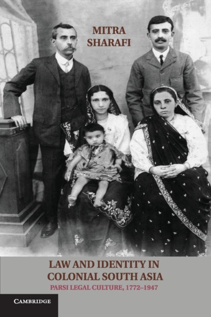 Book cover of: Law and Identity in Colonial South Asia. By: Mitra Sharafi